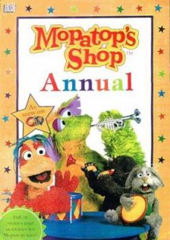 Hardcover Mopatop Annual (Mopatop's Shop) Book