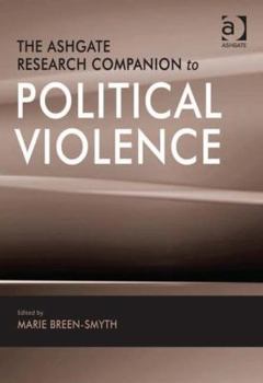 Hardcover The Ashgate Research Companion to Political Violence Book