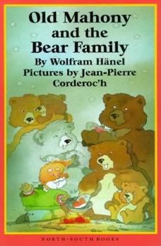 Hardcover Old Mahony and the Bear Family Book