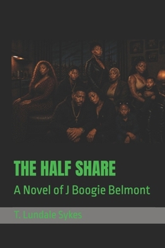 Paperback The Half Share: A Novel of J Boogie Belmont Book