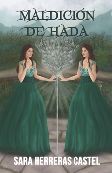Maldición de hada - Book #2 of the Destino de hada