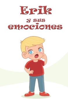 Paperback ERIK y sus emociones [Spanish] Book
