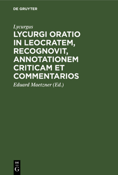 Hardcover Lycurgi Oratio in Leocratem, Recognovit, Annotationem Criticam Et Commentarios [Latin] Book