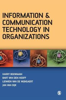 Hardcover Information and Communication Technology in Organizations: Adoption, Implementation, Use and Effects Book