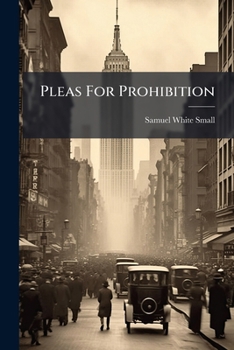 Paperback Pleas For Prohibition Book