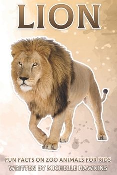 Paperback Lion: Fun Facts on Zoo Animals for Kids #38 Book