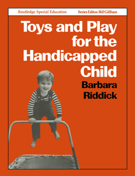 Paperback Toys and Play for the Handicapped Child Book