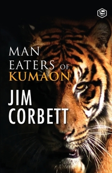 Paperback Man Eaters of Kumaon Book