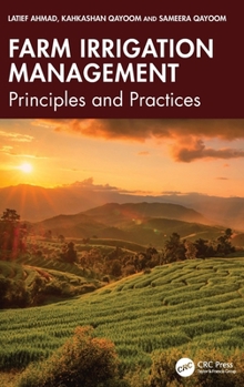Hardcover Farm Irrigation Management: Principles and Practices Book