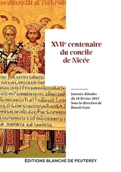 Paperback XVIIe centenaire du concile de Nicée [French] Book