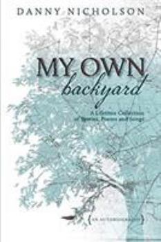 Paperback My Own Backyard Book