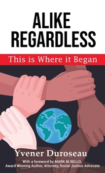 Hardcover Alike Regardless: This is Where it Began Book