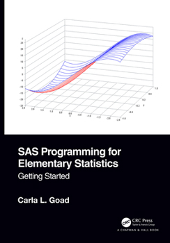 Hardcover SAS Programming for Elementary Statistics: Getting Started Book