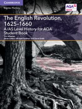 Paperback A/As Level History for Aqa the English Revolution, 1625-1660 Student Book