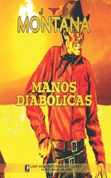 Paperback Manos diabólicas (Colección Oeste) [Spanish] Book