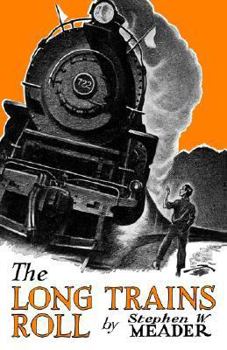 Hardcover The Long Trains Roll Book