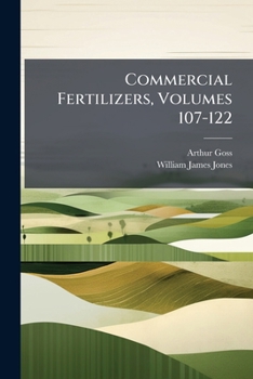 Paperback Commercial Fertilizers, Volumes 107-122 Book