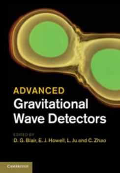 Hardcover Advanced Gravitational Wave Detectors Book