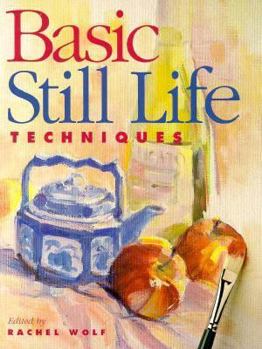 Paperback Basic Still Life Techniques Book