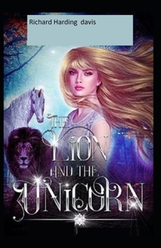 The Lion and the Unicorn: [ Illustrated Edition]