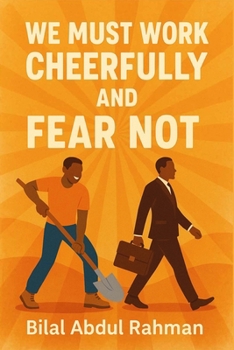 Paperback We Must Work Cheerfully and Fear not! Book