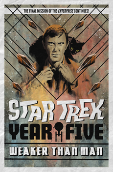 Paperback Star Trek: Year Five - Weaker Than Man (Book 3) Book