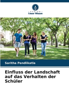 Paperback Einfluss der Landschaft auf das Verhalten der Schüler [German] Book