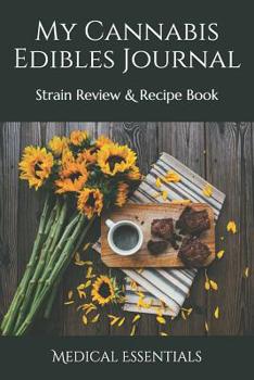 Paperback My Cannabis Edibles Journal: Strain Review & Recipe Book