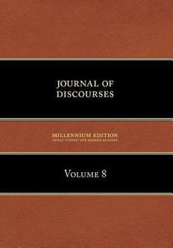 Journal of Discourses, Volume 8 - Book  of the Journal of Discourses