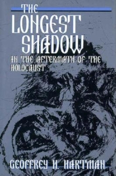 Hardcover The Longest Shadow: In the Aftermath of the Holocaust Book