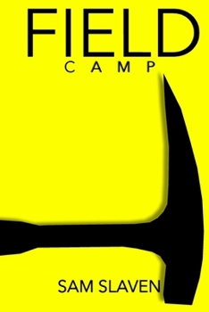 Field Camp: An Adventure in Geology
