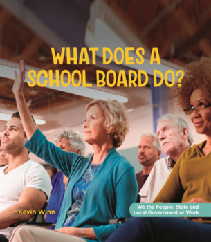 Library Binding What Does a School Board Do? Book