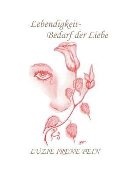 Paperback Lebendigkeit- Bedarf der Liebe [German] Book