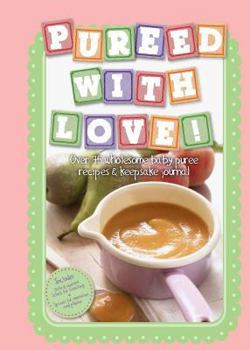 Hardcover Pureed with Love Book