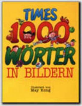 Times. 1000 Wörter in Bildern