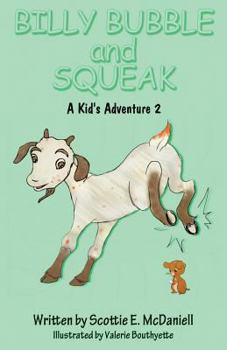 Paperback Billy Bubble and Squeak: A Kid's Adventure 2 Book