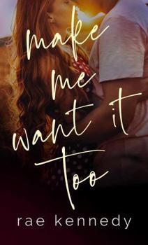 Paperback Make Me Want it Too Book