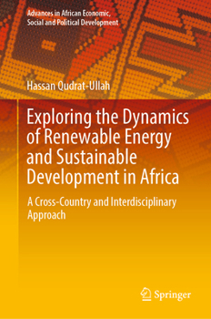 Exploring the Dynamics of Renewable Energy and Sustainable Development in Africa: A Cross-Country and Interdisciplinary Approach
