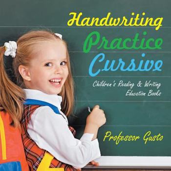 Paperback Handwriting Practice Cursive: Children's Reading & Writing Education Books Book