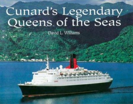Hardcover Cunard's Legendary Queens of the Sea Book