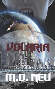 Paperback Volaria: A gripping m/m science fiction paranormal romance novel Book