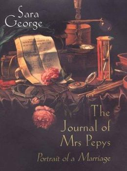 Hardcover THE JOURNAL OF MRS. PEPYS: Portrait of a Marriage Book