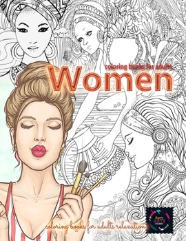 Paperback Women coloring books for adults, coloring books for adults relaxation: adult coloring books for women Book