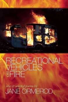 Paperback Recreational Vehicles on Fire: New and Selected Poems Book