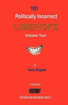 Paperback 101 politically Incorrect LIMERICKS: Volume 2 Book