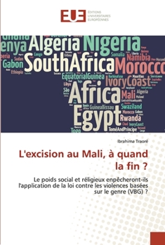 Paperback L'excision au Mali, à quand la fin ? [French] Book
