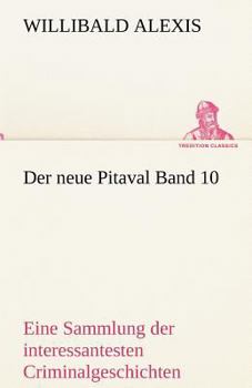 Paperback Der Neue Pitaval Band 10 [German] Book