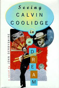 Hardcover Seeing Calvin Coolidge in a Dream Book