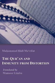 Paperback The Qur'an and Immunity from Distortion Book