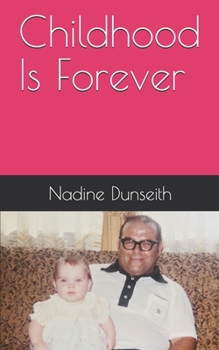 Paperback Childhood Is Forever Book